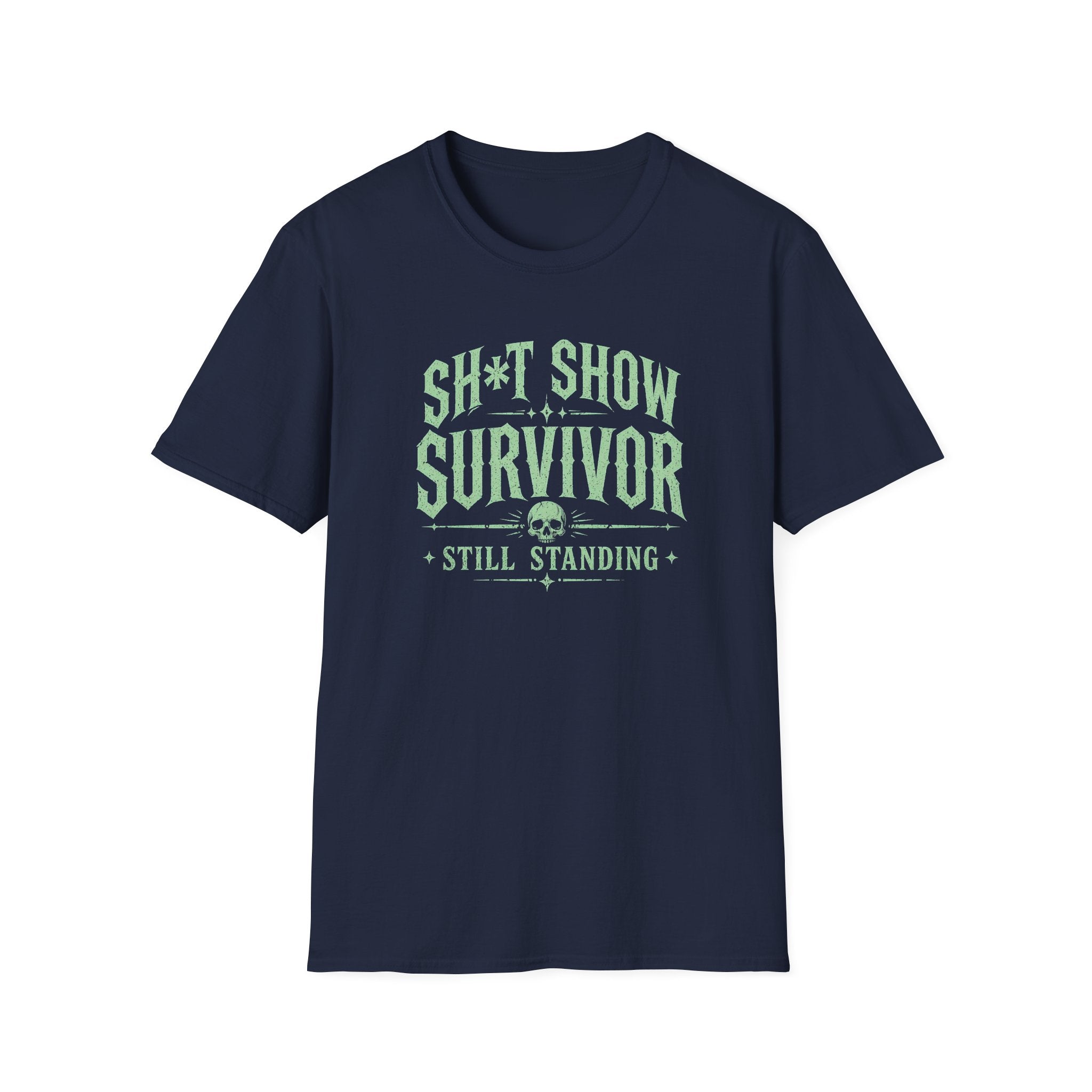 Survivor T-Shirt — "Sh*t Show Survivor: Still Standing" Graphic Tee