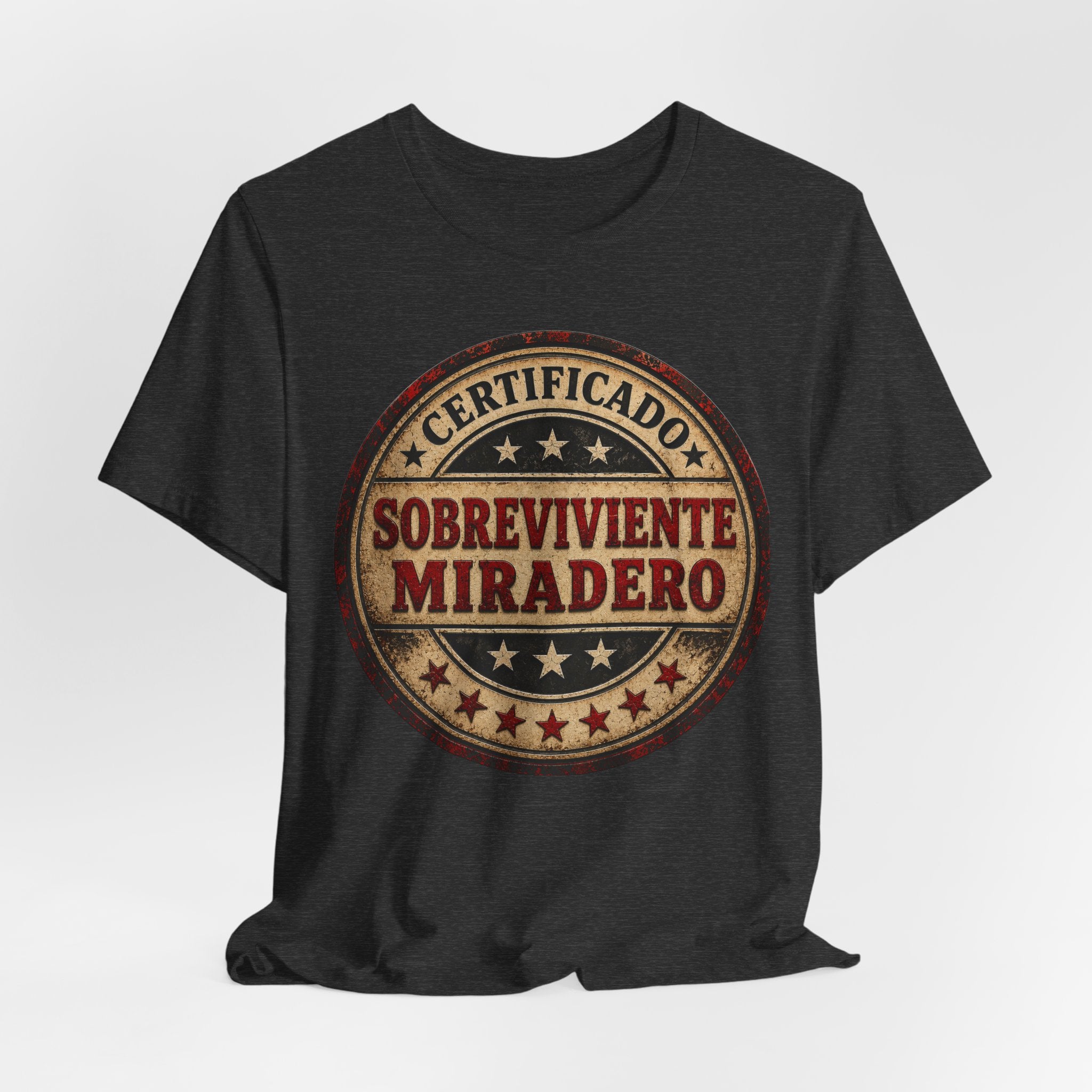T-Shirt - "Certificado Sobreviviente Miradero" Vintage Badge Tee