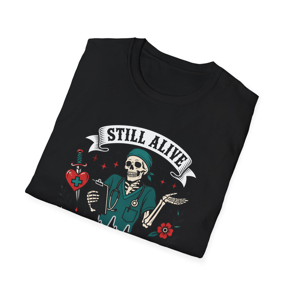 Still Alive Skeleton T-Shirt — "Still Alive You're Welcome" Graphic Tee