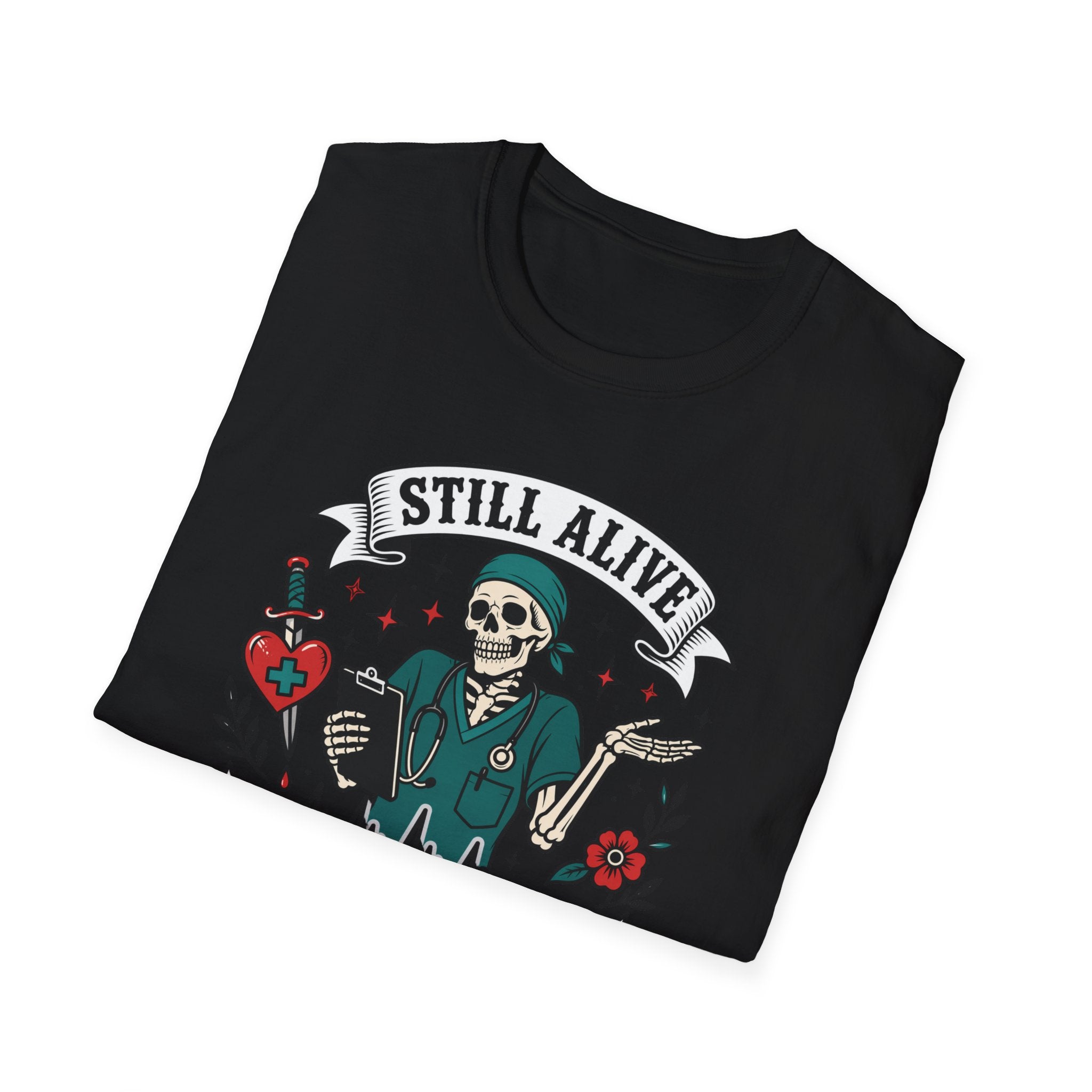 Still Alive Skeleton T-Shirt — "Still Alive You're Welcome" Graphic Tee