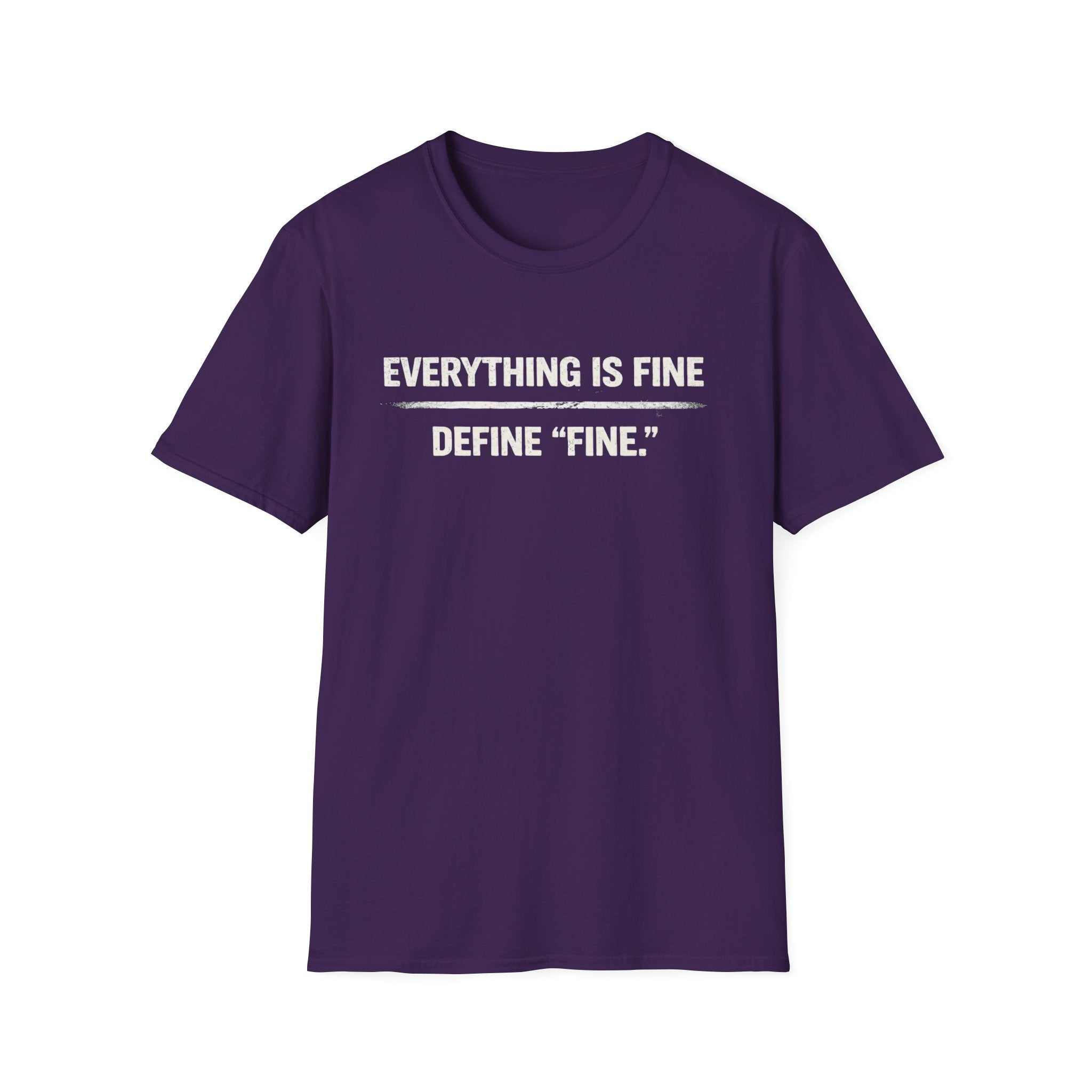 Minimalist 'Everything Is Fine' White Tee — Subtle Irony Graphic T-Shirt