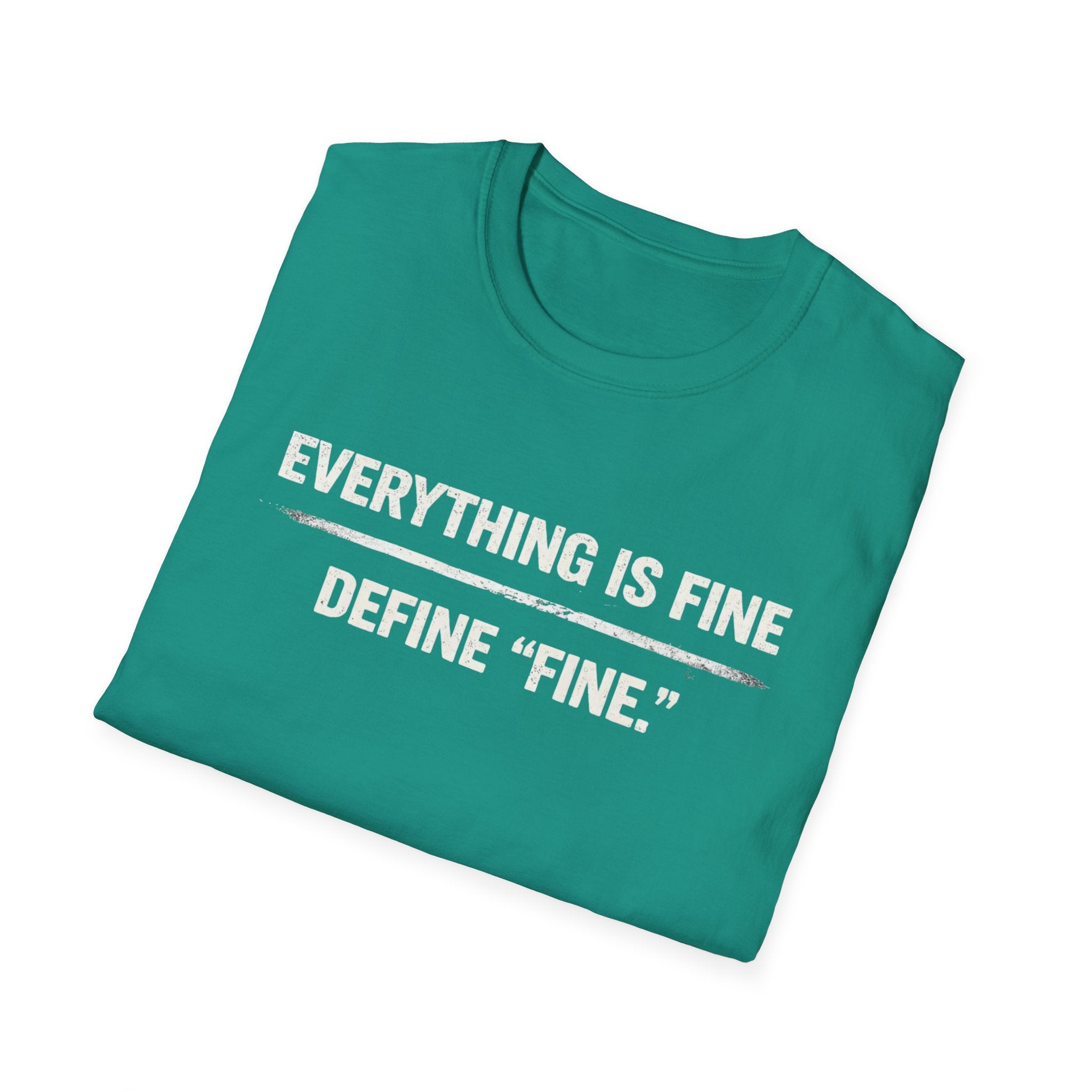 Minimalist 'Everything Is Fine' White Tee — Subtle Irony Graphic T-Shirt