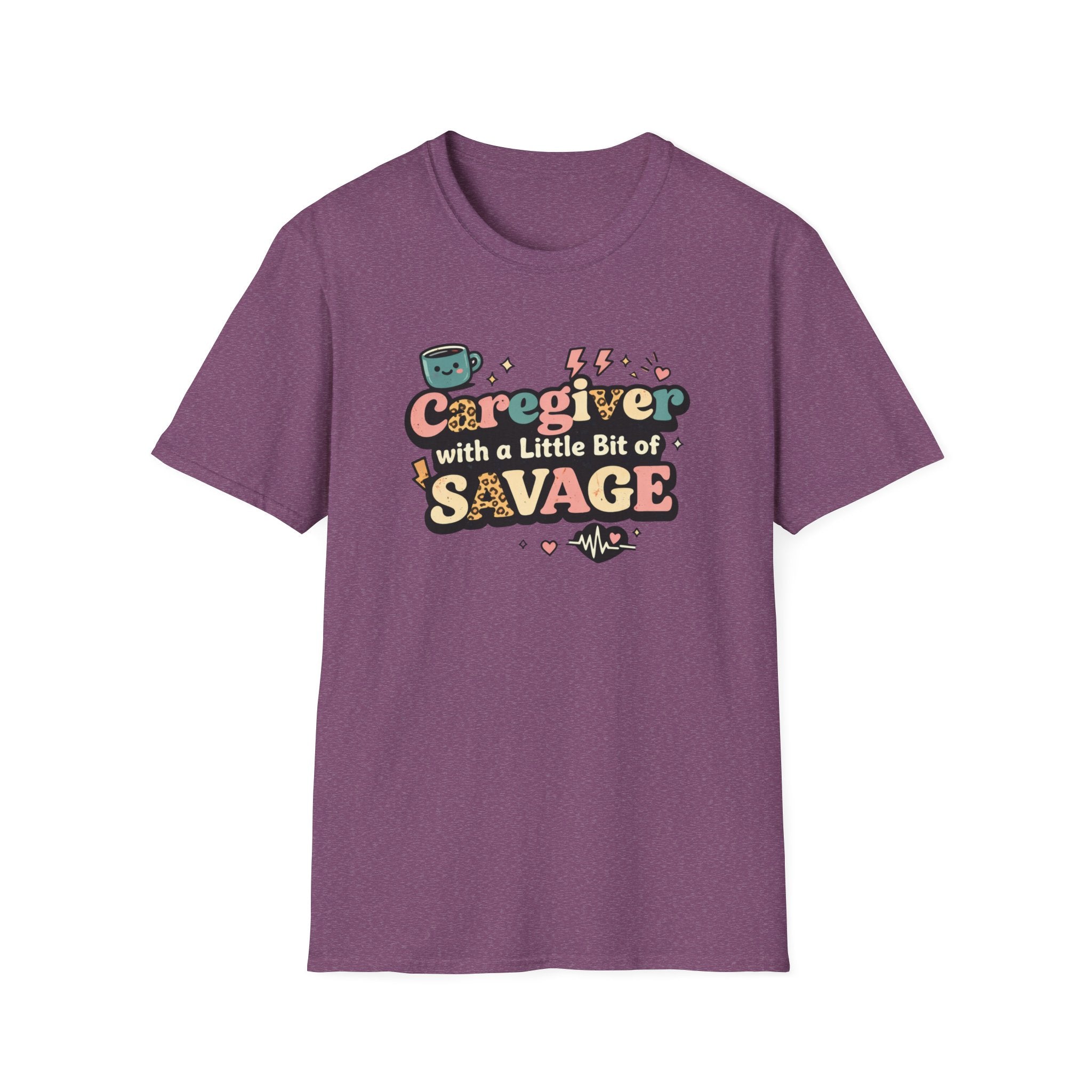 Caregiver With A Little Bit Of Savage
