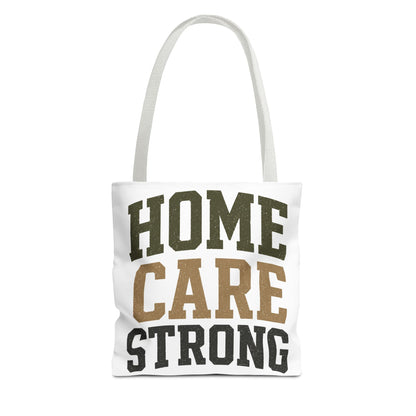 Home Care Strong Tote Bag — Durable AOP Shopper for Caregivers & Nurses