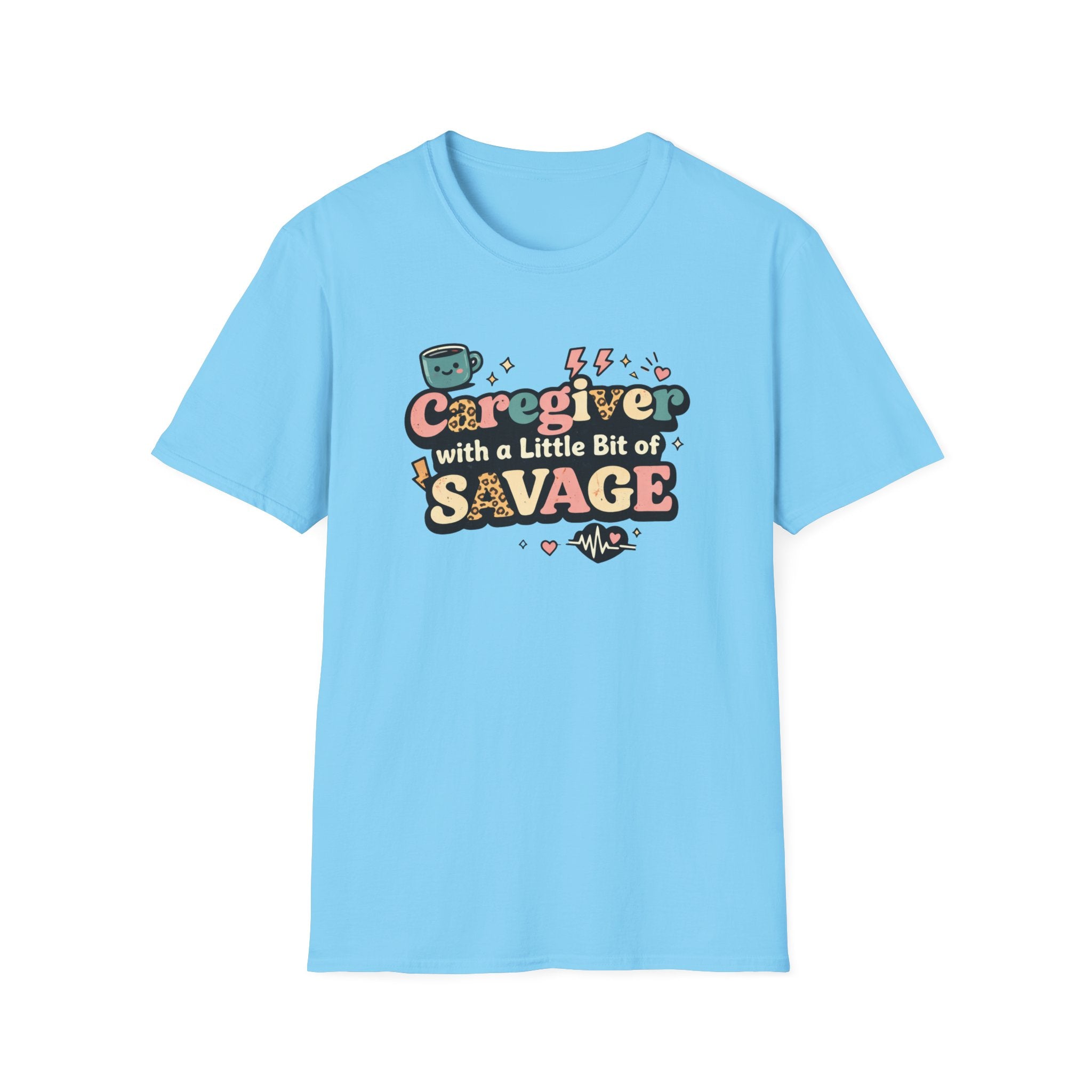 Caregiver With A Little Bit Of Savage