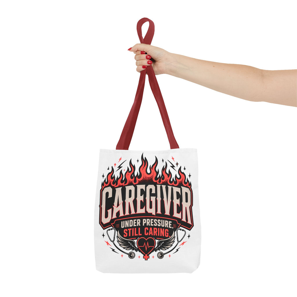 Caregiver Tote Bag — "Under Pressure, Still Caring" Flame Design