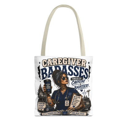 Caregiver Badass Tote Bag — 'Fueled by Caffeine & Badassery' Home health, Home Care Gift