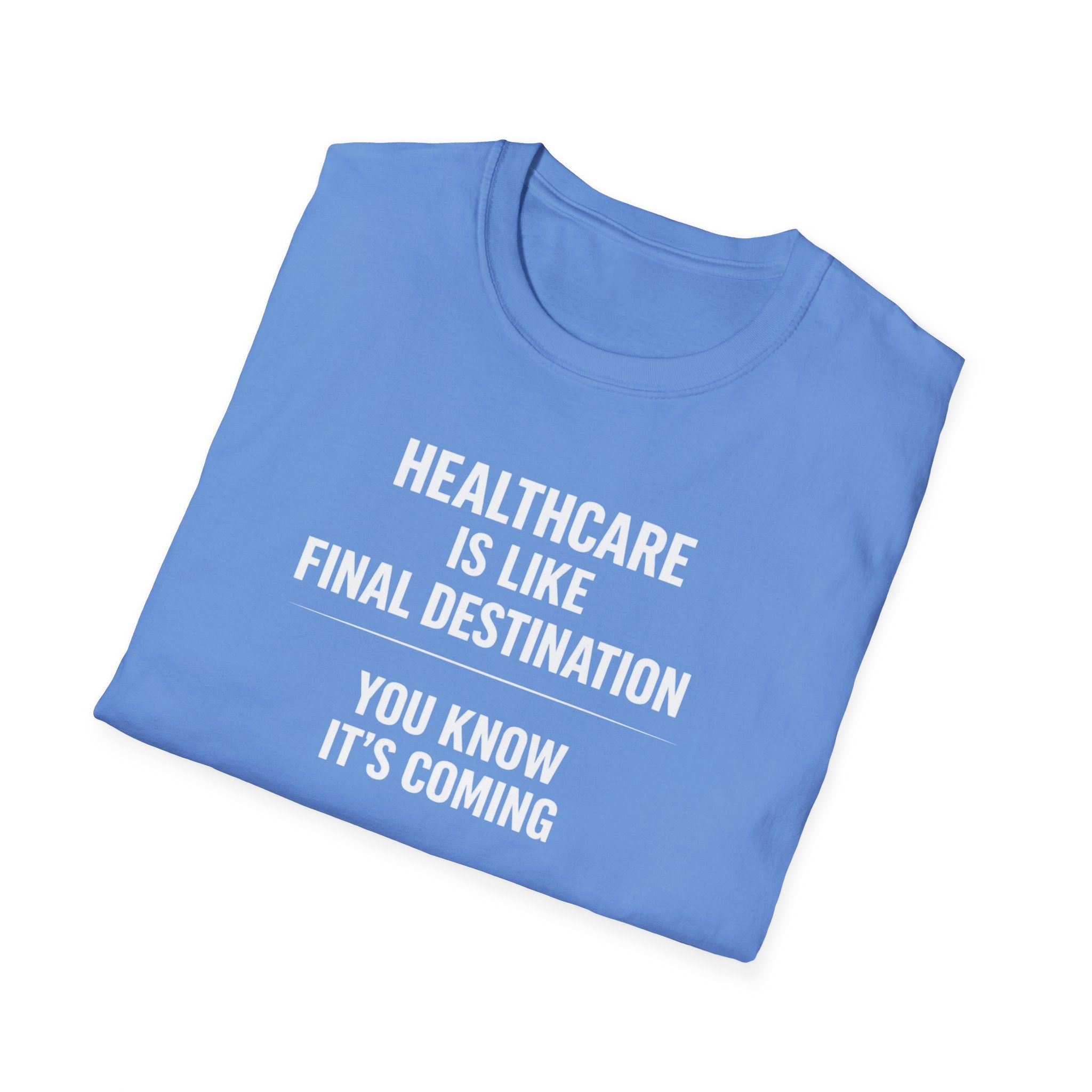Healthcare Is Like Final Destinations