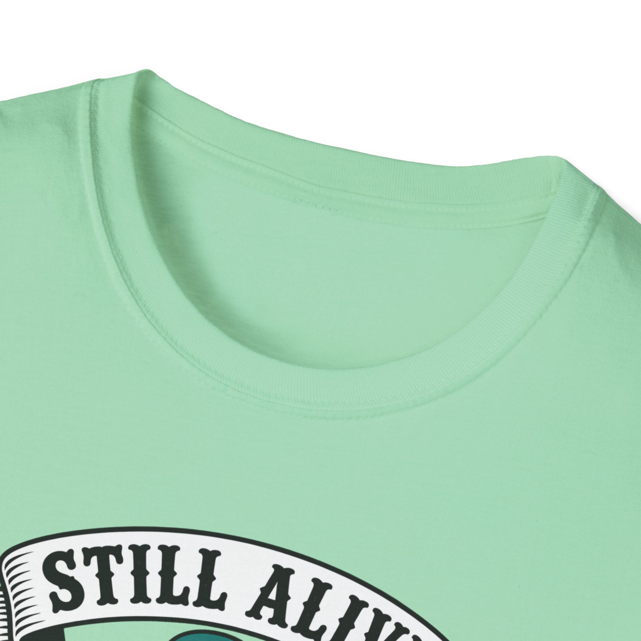 Still Alive Skeleton T-Shirt — "Still Alive You're Welcome" Graphic Tee