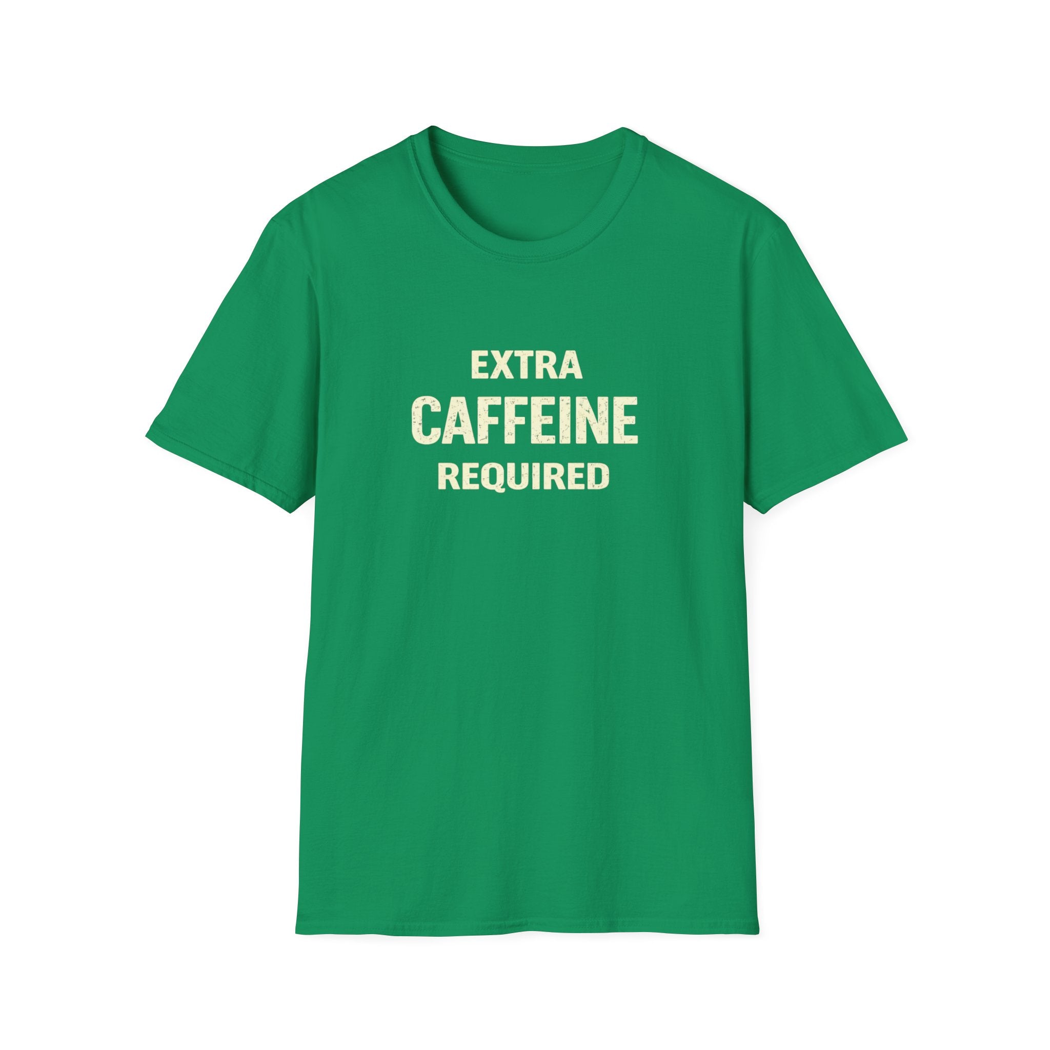 EXTRA Caffeine Required