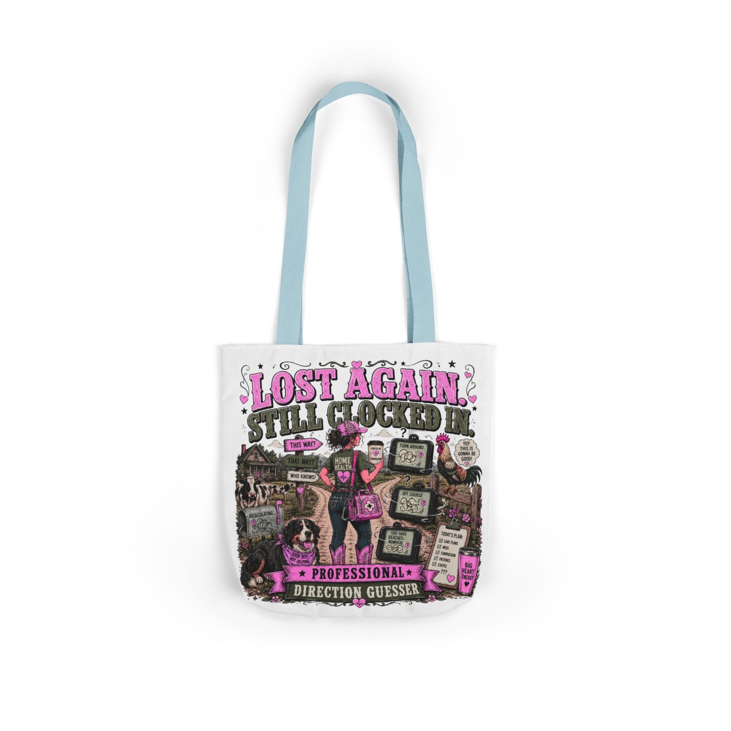 Home Health Care Tote Bag — 'Lost Again, Still Cucked' Graphic Canvas Tote