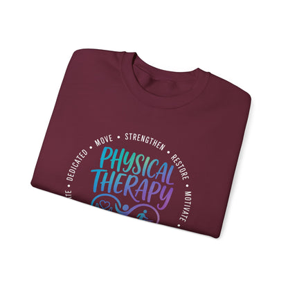 Physical Therapy/ Home Health Crewneck Sweatshirt — "Strengthen, Restore & Motivate"