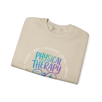 Physical Therapy/ Home Health Crewneck Sweatshirt — "Strengthen, Restore & Motivate"