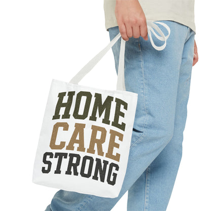Home Care Strong Tote Bag — Durable AOP Shopper for Caregivers & Nurses
