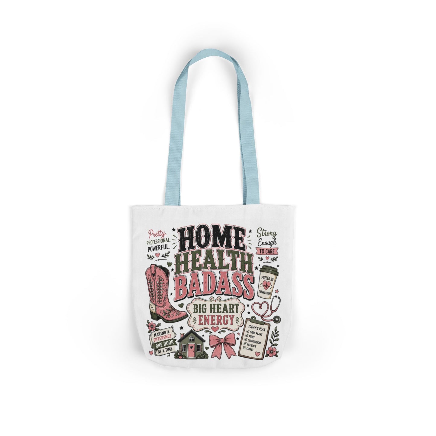 Home Health Care Badass Canvas Tote Bag — Nurse & Caregiver Gift