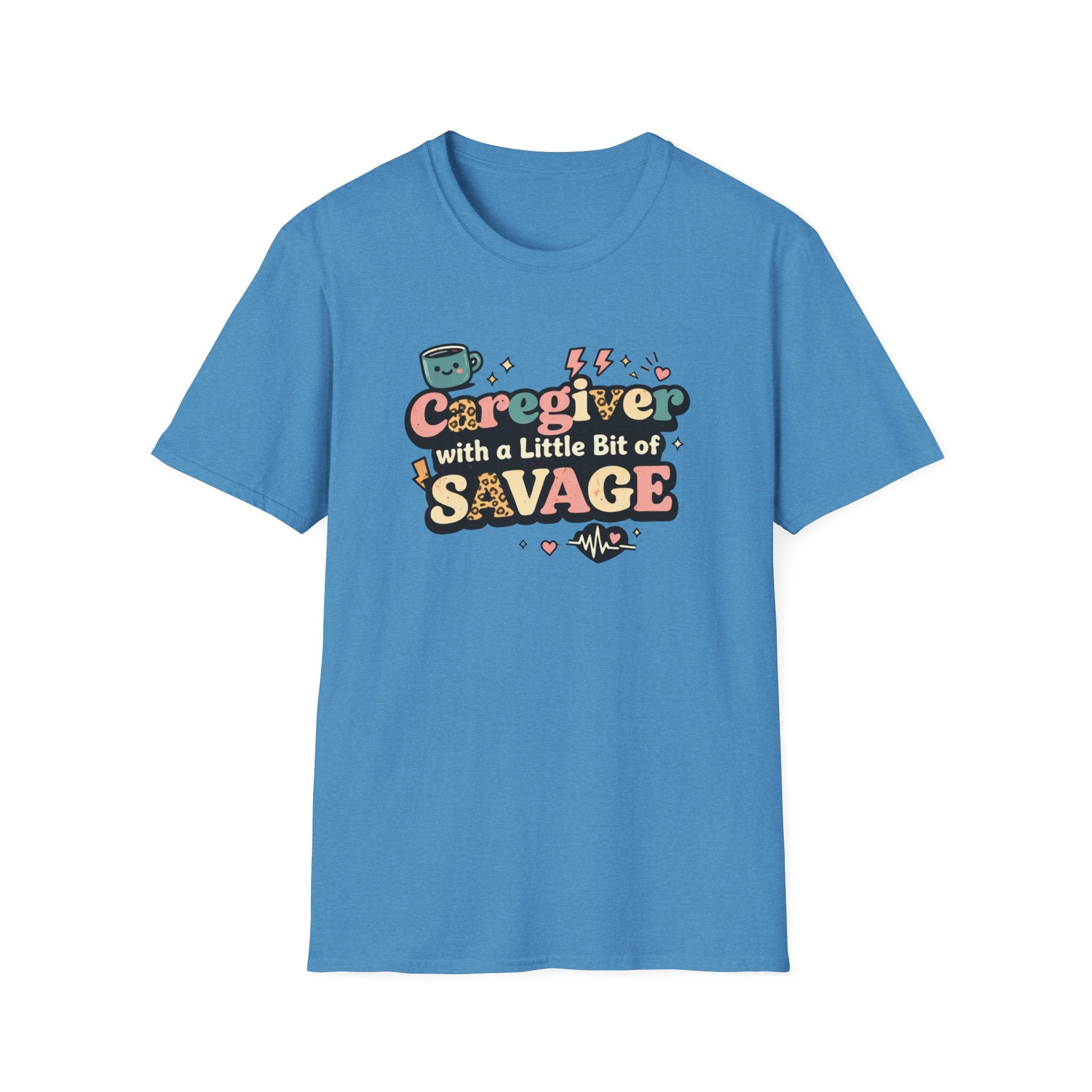 Caregiver With A Little Bit Of Savage