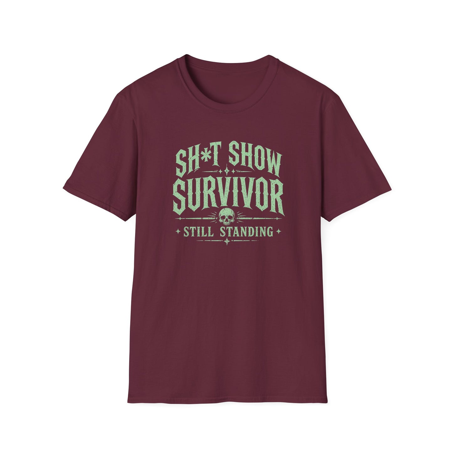 Survivor T-Shirt — "Sh*t Show Survivor: Still Standing" Graphic Tee