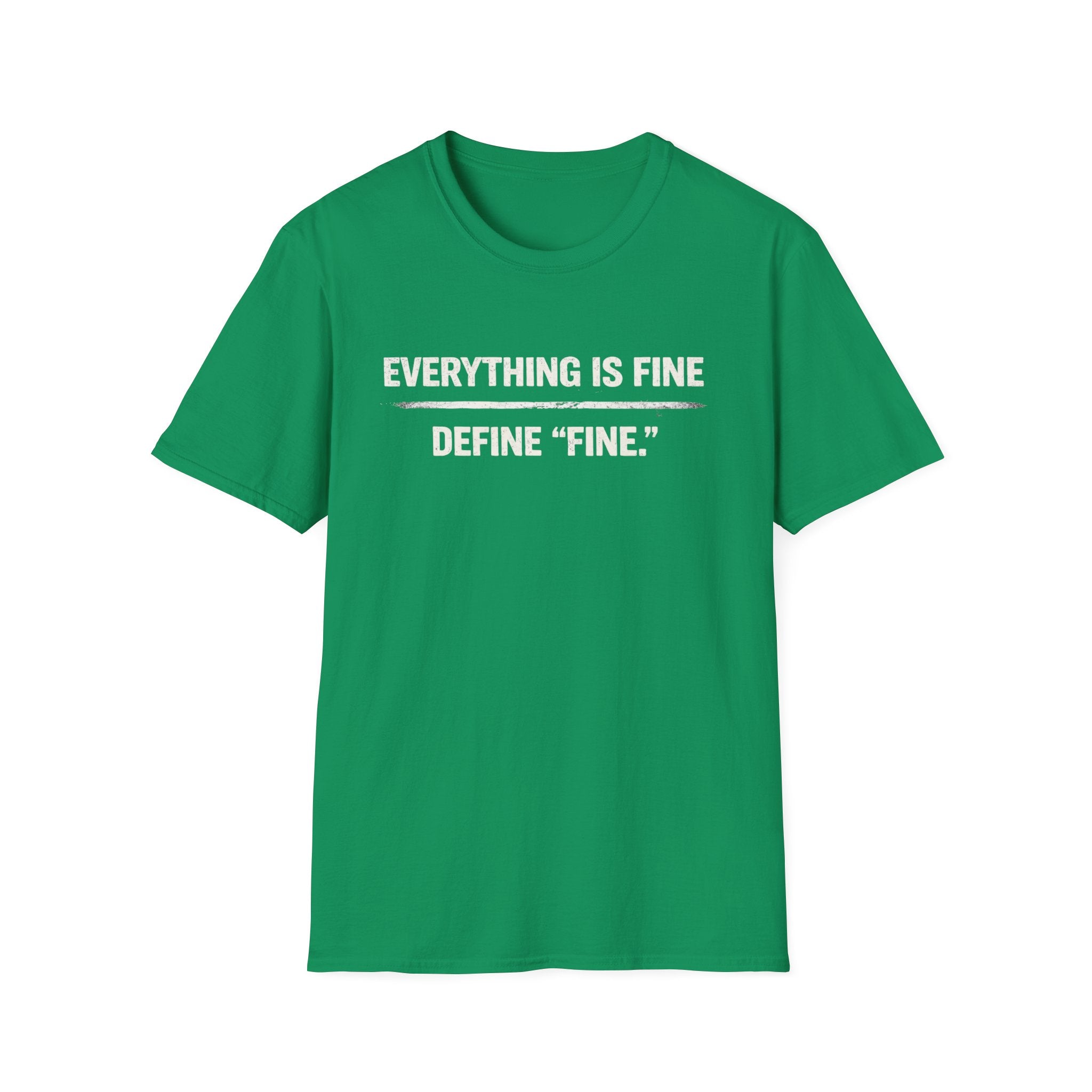 Minimalist 'Everything Is Fine' White Tee — Subtle Irony Graphic T-Shirt