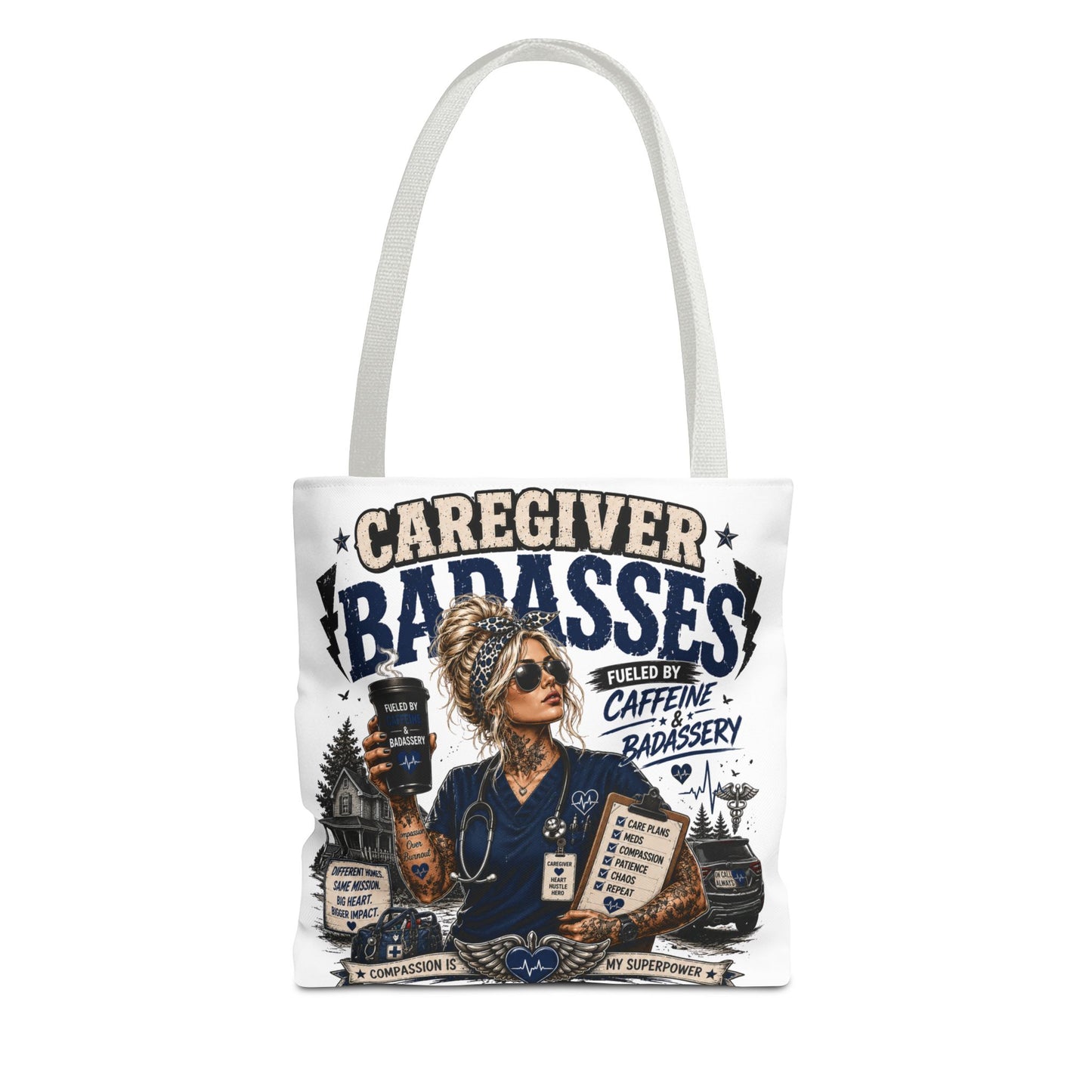 Caregiver Badasses Tote Bag – Funny Nurse/Caregiver Home Health/ Home Care  Gift (Fueled by Caffeine & Badassery)