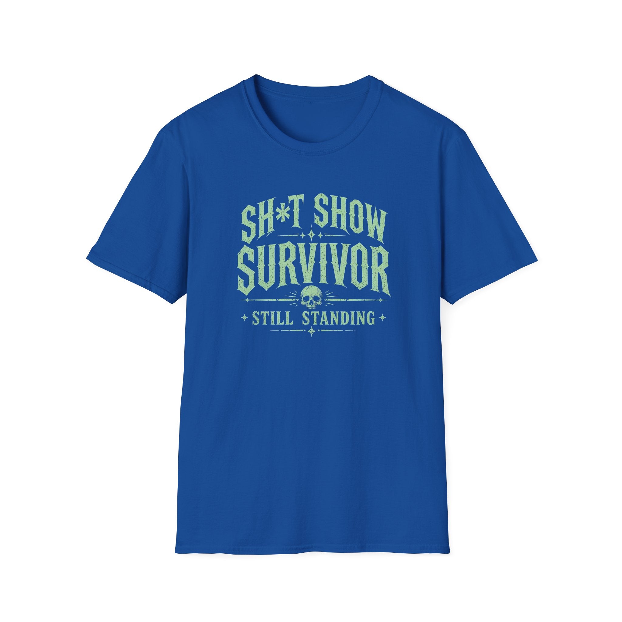 Survivor T-Shirt — "Sh*t Show Survivor: Still Standing" Graphic Tee