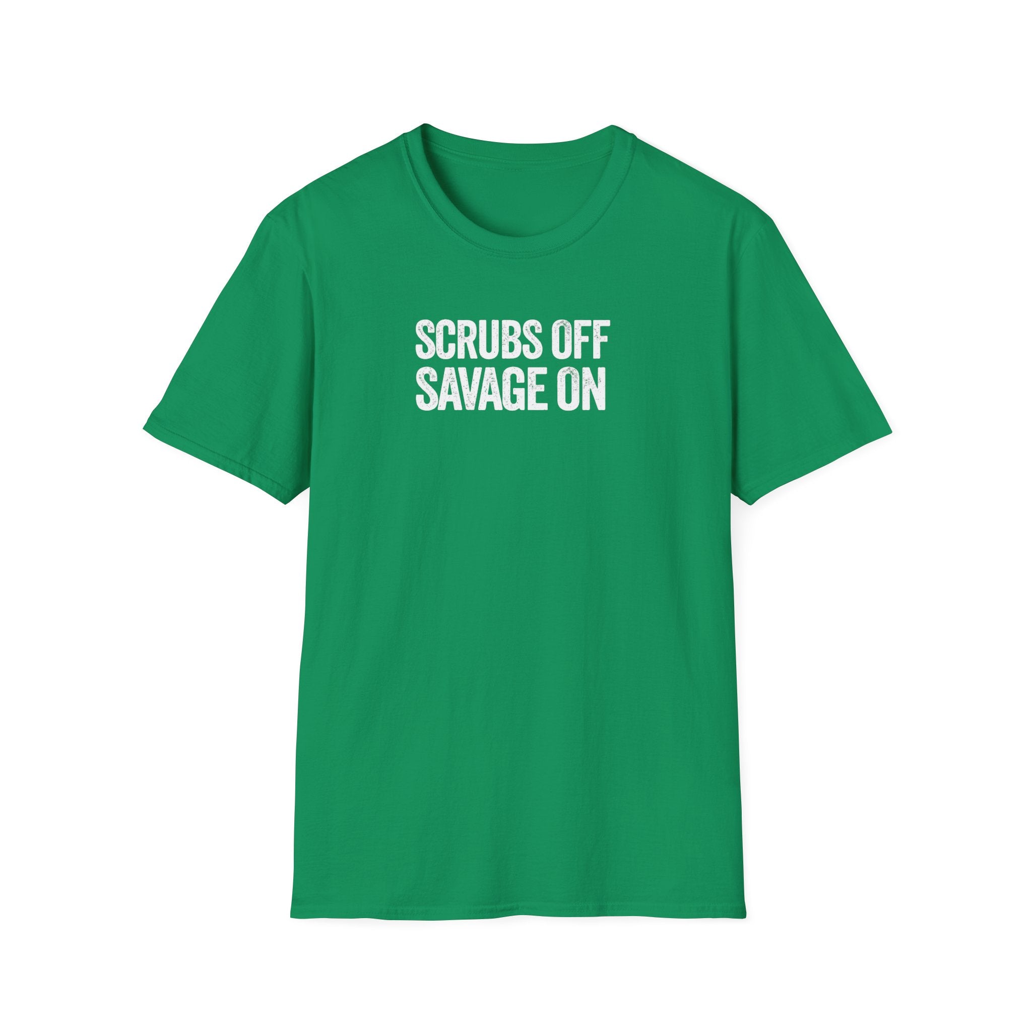 Scrubs Off Savage On