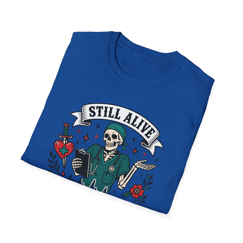 Still Alive Skeleton T-Shirt — "Still Alive You're Welcome" Graphic Tee