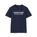'We Are Not The Same'