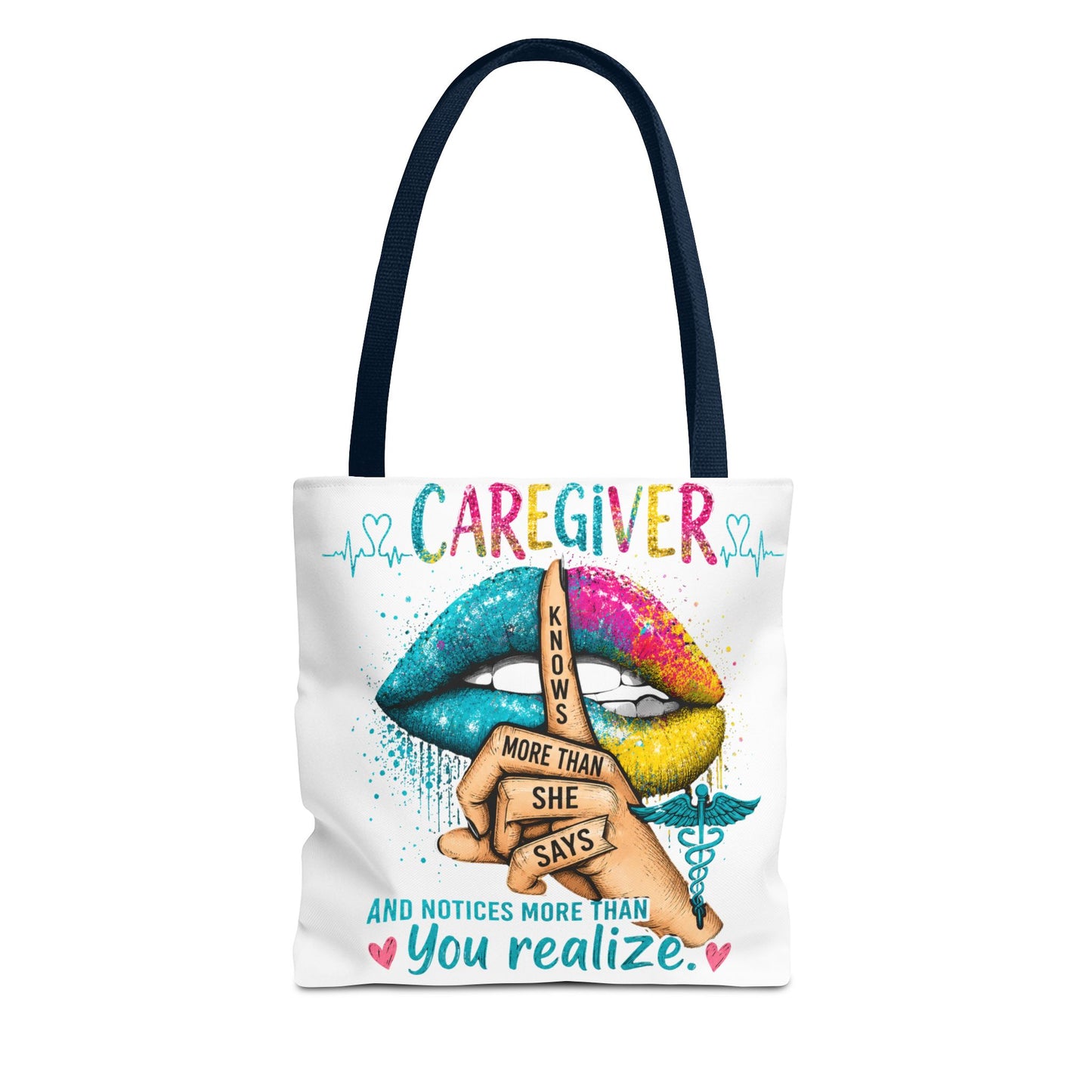 Caregiver Tote Bag — "Knows More Than She Says" Colorful Appreciation Tote