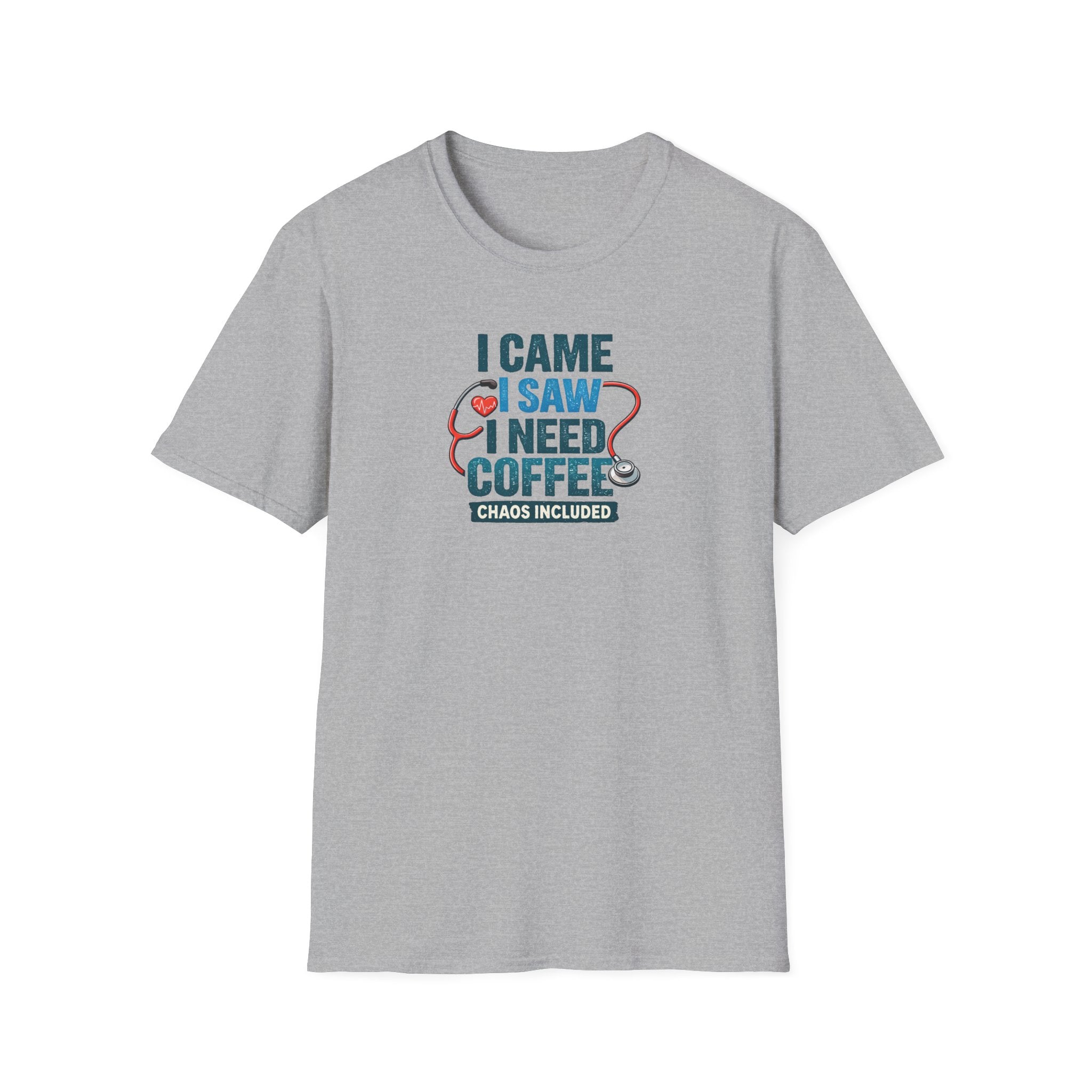 "I Came I Saw I Need Coffee (Chaos Included)"