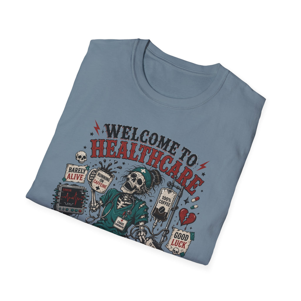 T-Shirt — “Welcome to Healthcare: Where Sleep Is Optional Skull Graphic Tee