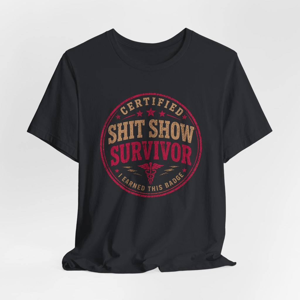Shit Show Survivor T‑Shirt