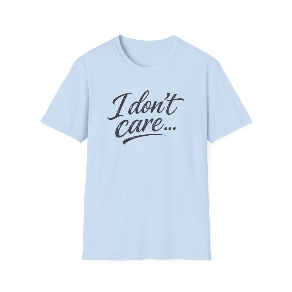 I Don’t Care