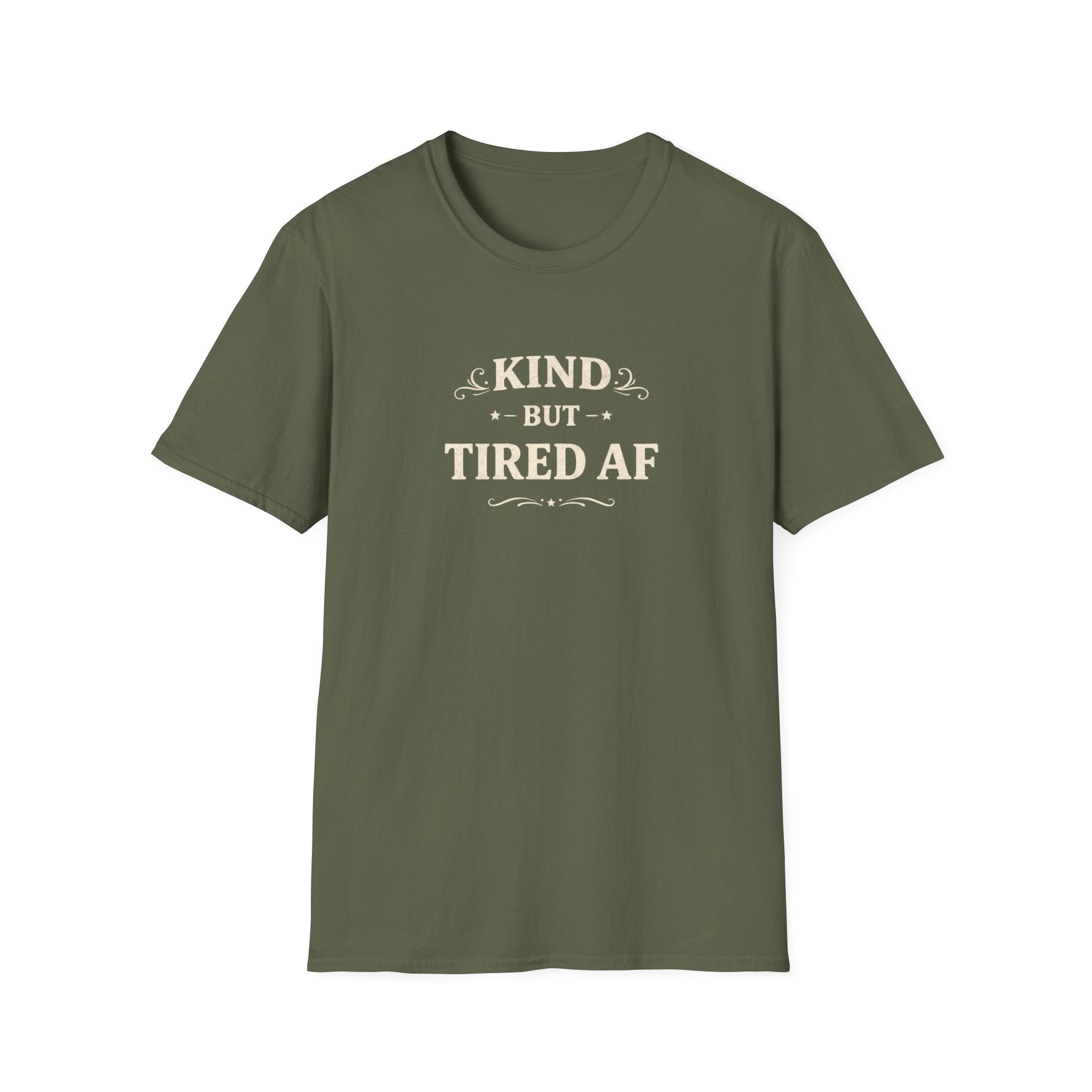 Kind But Tired AF