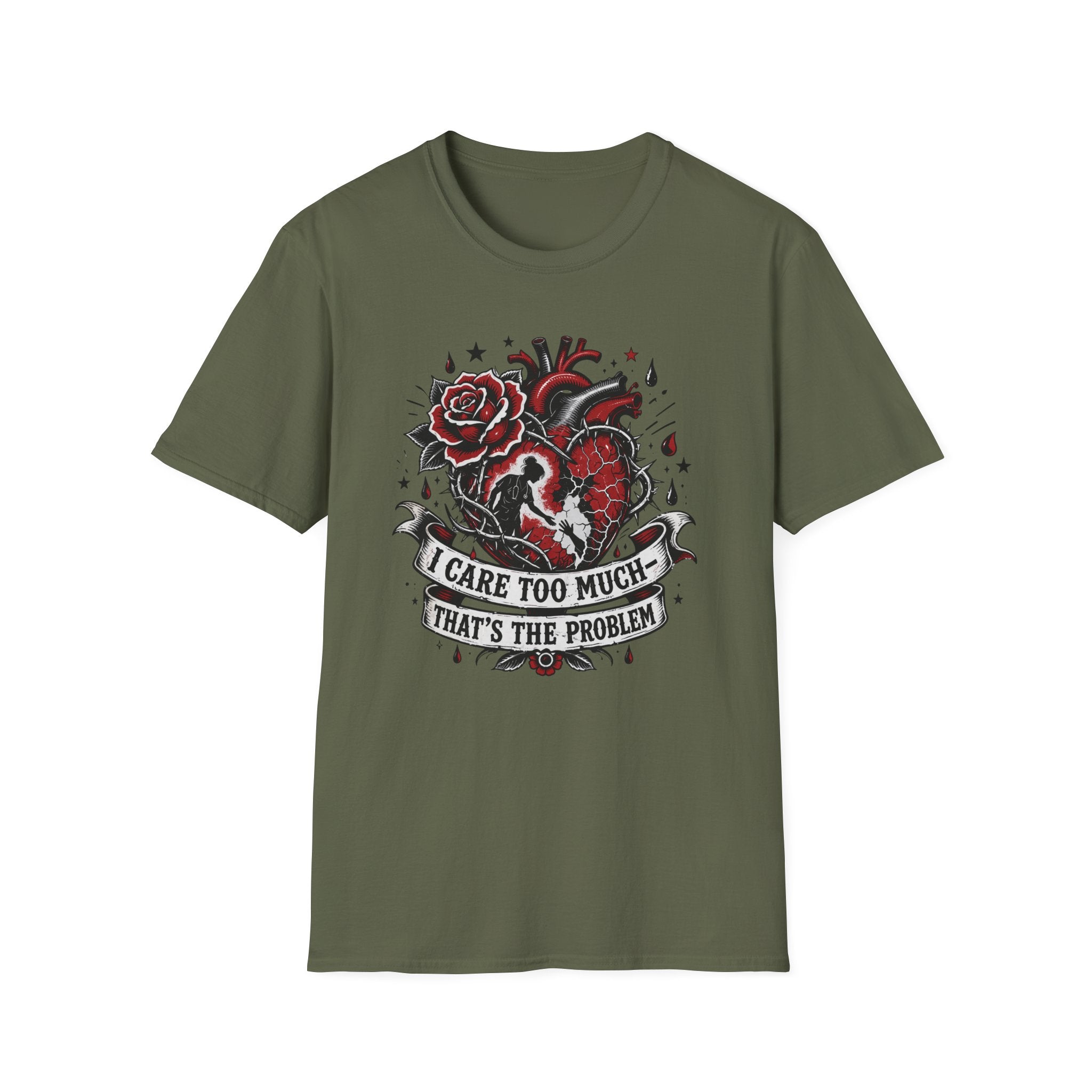 Graphic T-Shirt — 'I Care Too Much, That's the Problem' Heart & Rose Tattoo Design