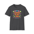 Caring Is My Job